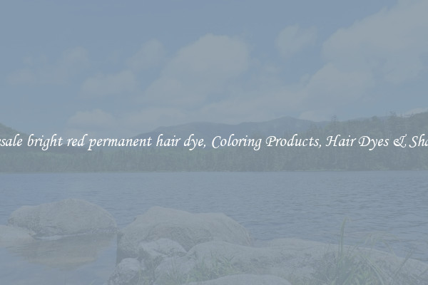 Wholesale bright red permanent hair dye, Coloring Products, Hair Dyes & Shampoos