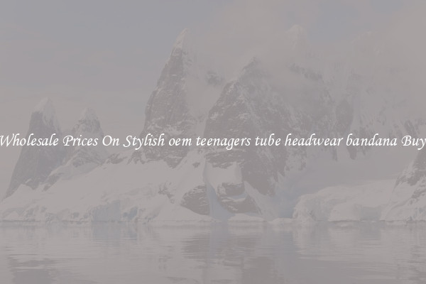 Wholesale Prices On Stylish oem teenagers tube headwear bandana Buys