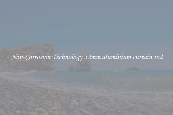 Non-Corrosion Technology 32mm aluminium curtain rod